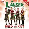 Die Lauser - Wild im Kilt